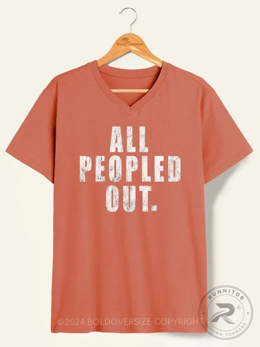 All Peopled Out Funny Introvert Quote V-Neck T-Shirt